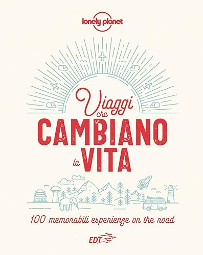 Viaggi Che Cambiano La Vita