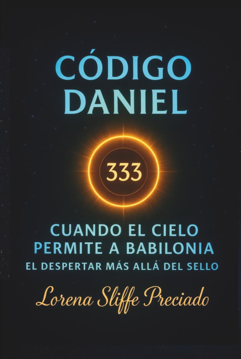 Código Daniel 333: El Despertar Más Allá del Sello