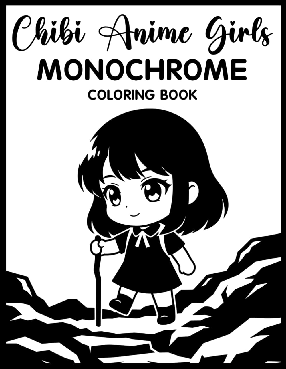 Chibi Anime Girls Monochrome Coloring Book: Relaxing Grayscale Coloring Pages with Cute Chibi Anime Girls, Kawaii Fashion, Cozy Aesthetic Scenes, and Mindful Stress Relief for Teens & Adults