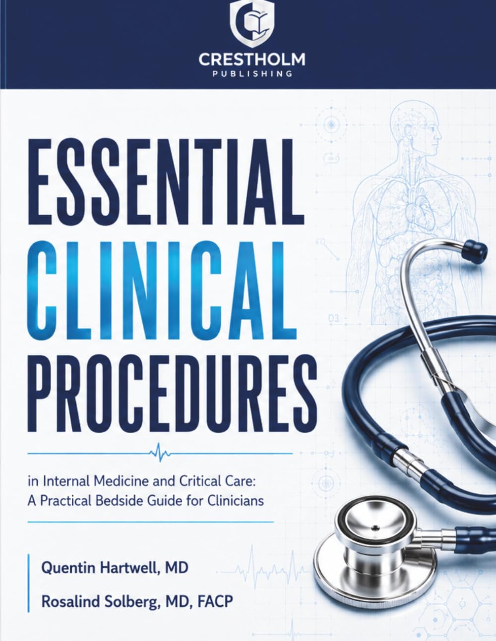 Essential Clinical Procedures in Internal Medicine and Critical Care: A Practical Bedside Guide for Clinicians