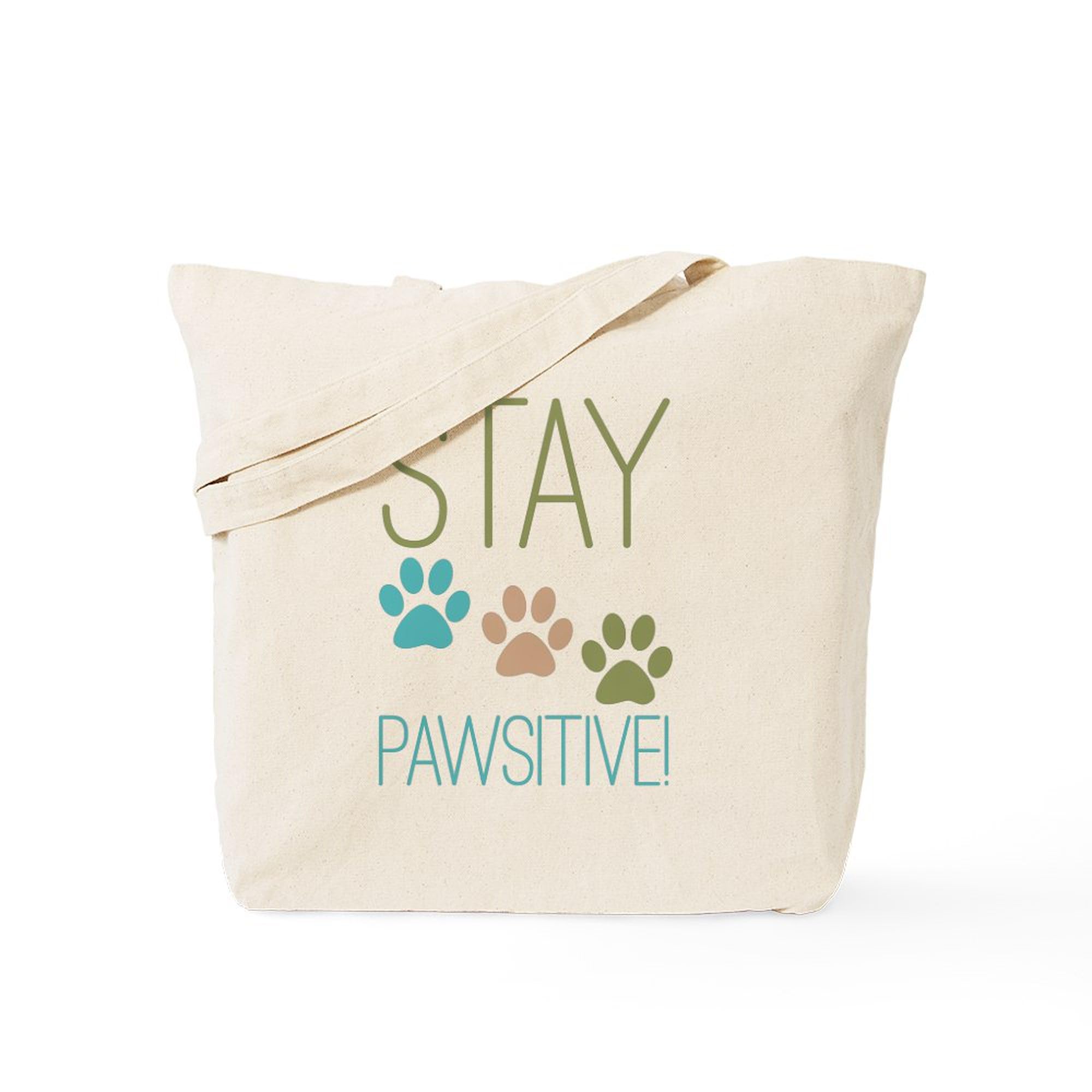 CafePress Stay Pawsitive Tote Bag Reusable Natural Beige Canvas Shopping Bag