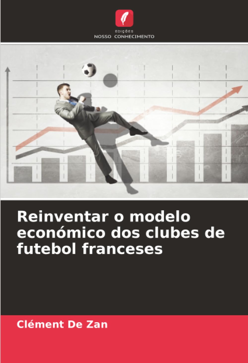Reinventar o modelo económico dos clubes de futebol franceses