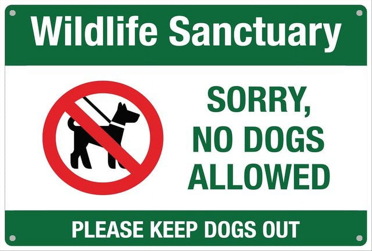 peiyeety Wildlife Sanctuary No Dogs Allowed Aluminum Tin Sign for Home Kitchen Wall Decor 12X8Inch