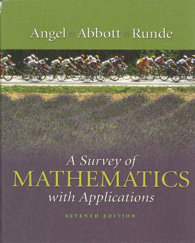 Survey of Mathematics with Applications plus MyMathLab Student Starter Kit, A (7th Edition)