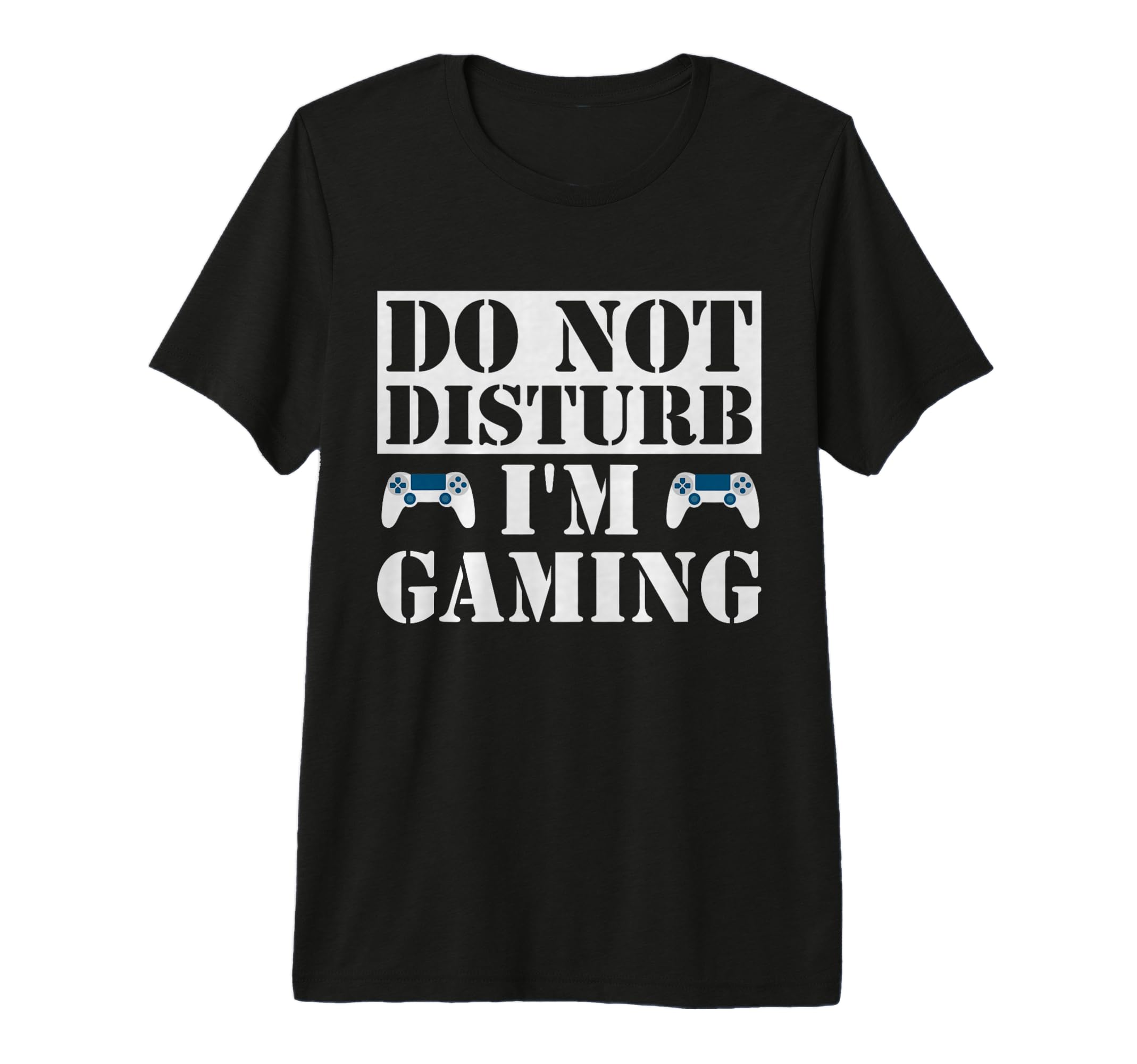 Don't Disturb I'm Gaming Premium Tri-blend T-Shirt