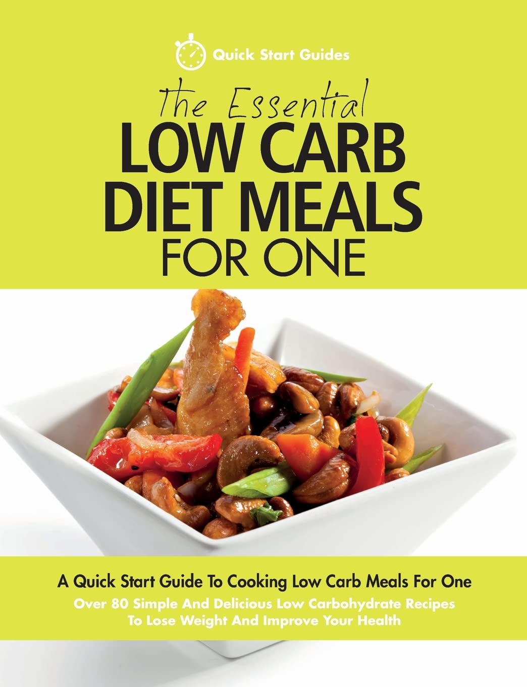 The Essential Low Carb Diet Meals For One: A Quick... - Start Guides, Quick