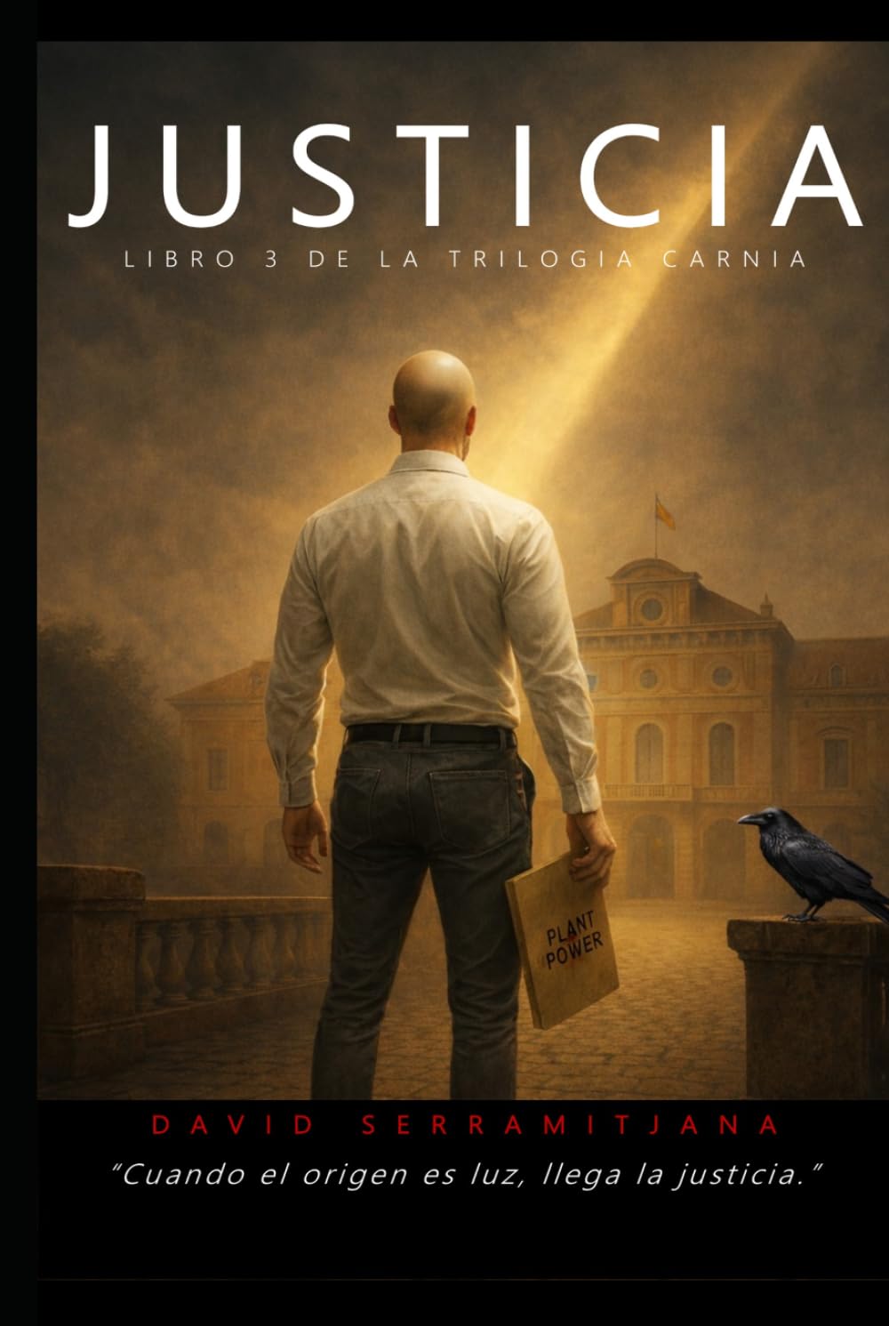 JUSTICIA: LIBRO 3 de la trilogía carnia