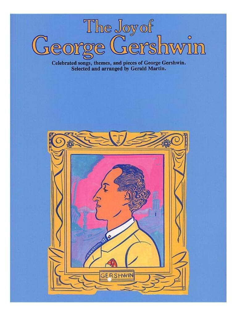 The Joy Of George Gershwin (Book)