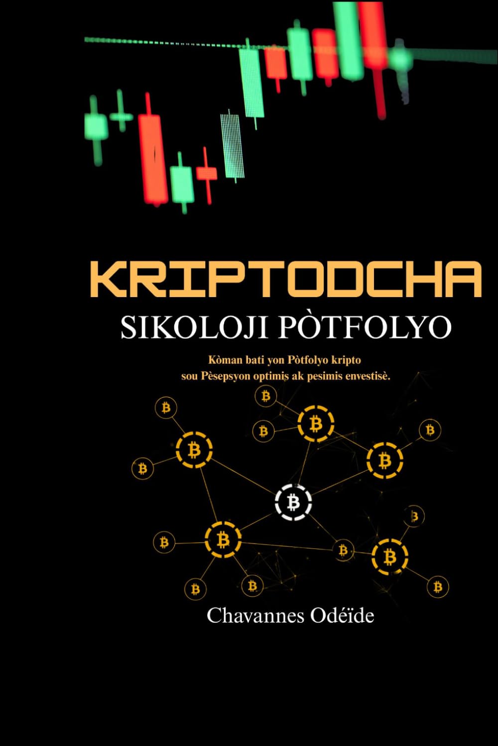 KRIPTODCHA SIKOLOJI PÒTFOLYO: Kòman bati yon Pòtfolyo kripto sou Pèsepsyon optimis ak pesimis envestisè.