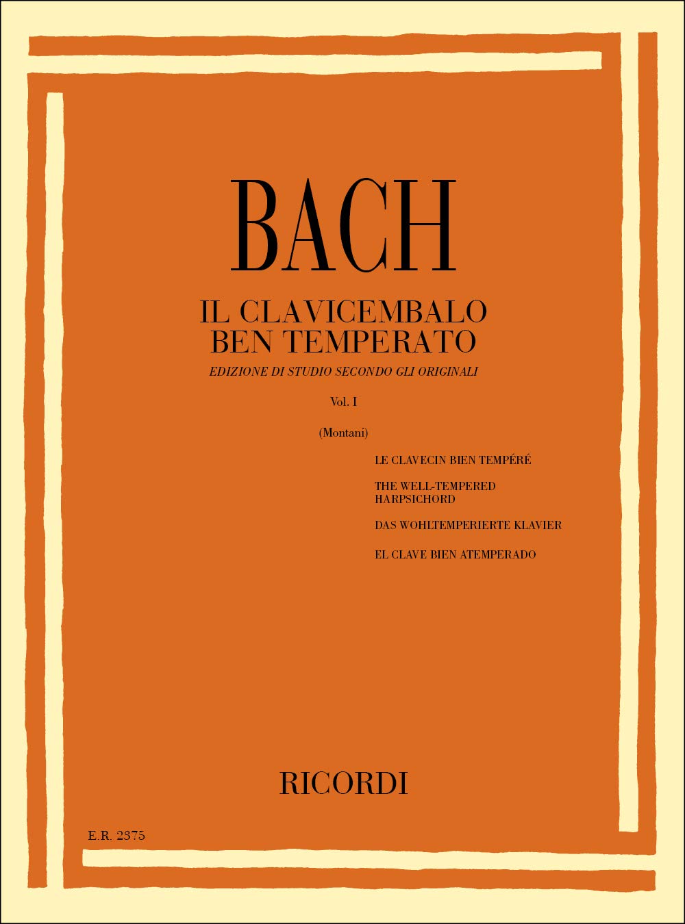 Johann Sebastian Bach Il Clavicembalo Ben Temperato Volume 1 Edizione di Studio Pianoforte Spartiti