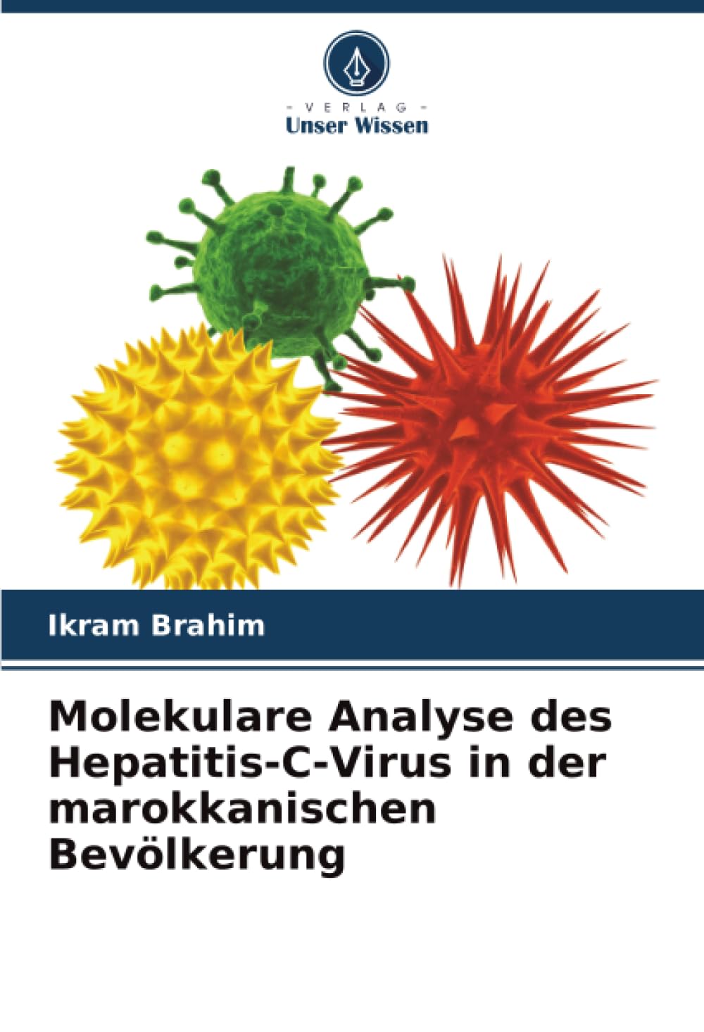 Molekulare Analyse des Hepatitis-C-Virus in der marokkanischen Bevölkerung