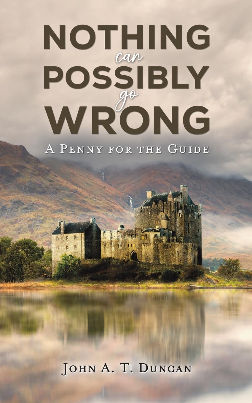 Nothing Can Possibly Go Wrong : A Penny for the Guide
