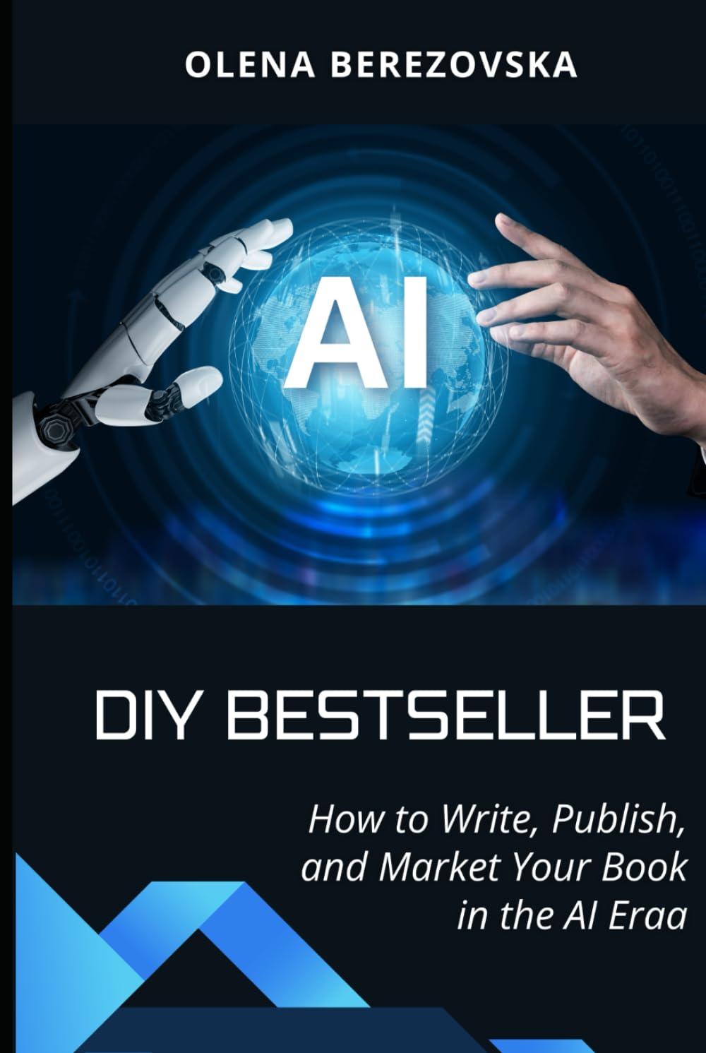 DIY Bestseller: How to Write, Publish, and Market Your Book in the AI Era