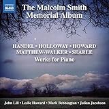 howard jacobson j book review  The Malcolm Smith Memorial Album by Leslie Howard, Mark Bebbington, John Lill, Julian Jacobson (2014-10-14)