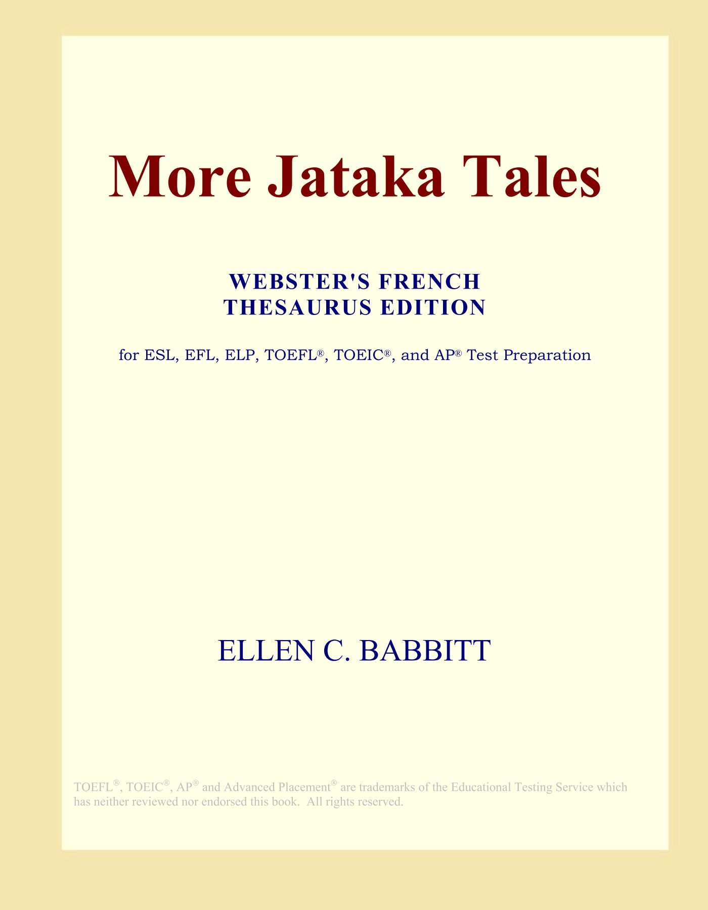 More Jataka Tales (Webster's French Thesaurus Edition)
