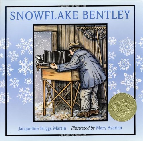 Snowflake Bentley: A Caldecott Award Winner