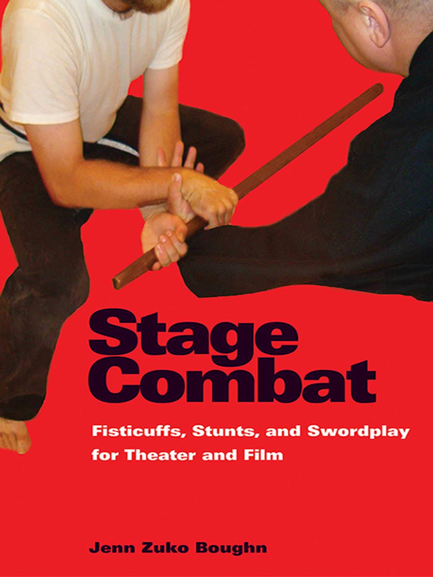 Stage Combat Fisticuffs secret des cascades physiques sans risque pour acteur