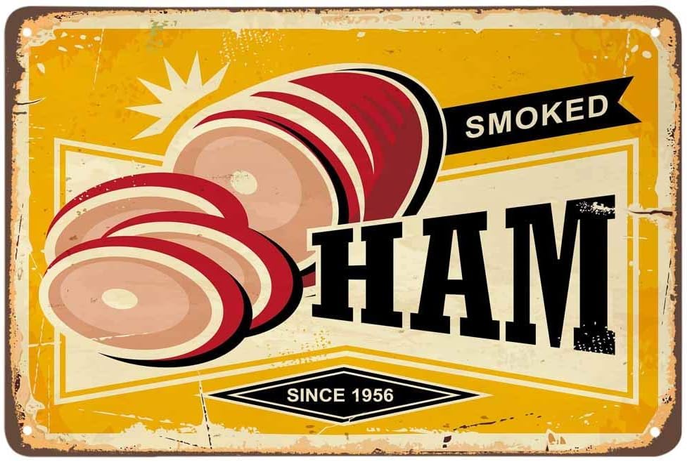 Ham Tin Sign,Smoked Meat Meal Chop Cooking Delicious Restaurant Vintage Metal Tin Signs for Cafes Bars Pubs Shop Wall Decorative Funny Retro Signs for Men Women 8x12 Inch