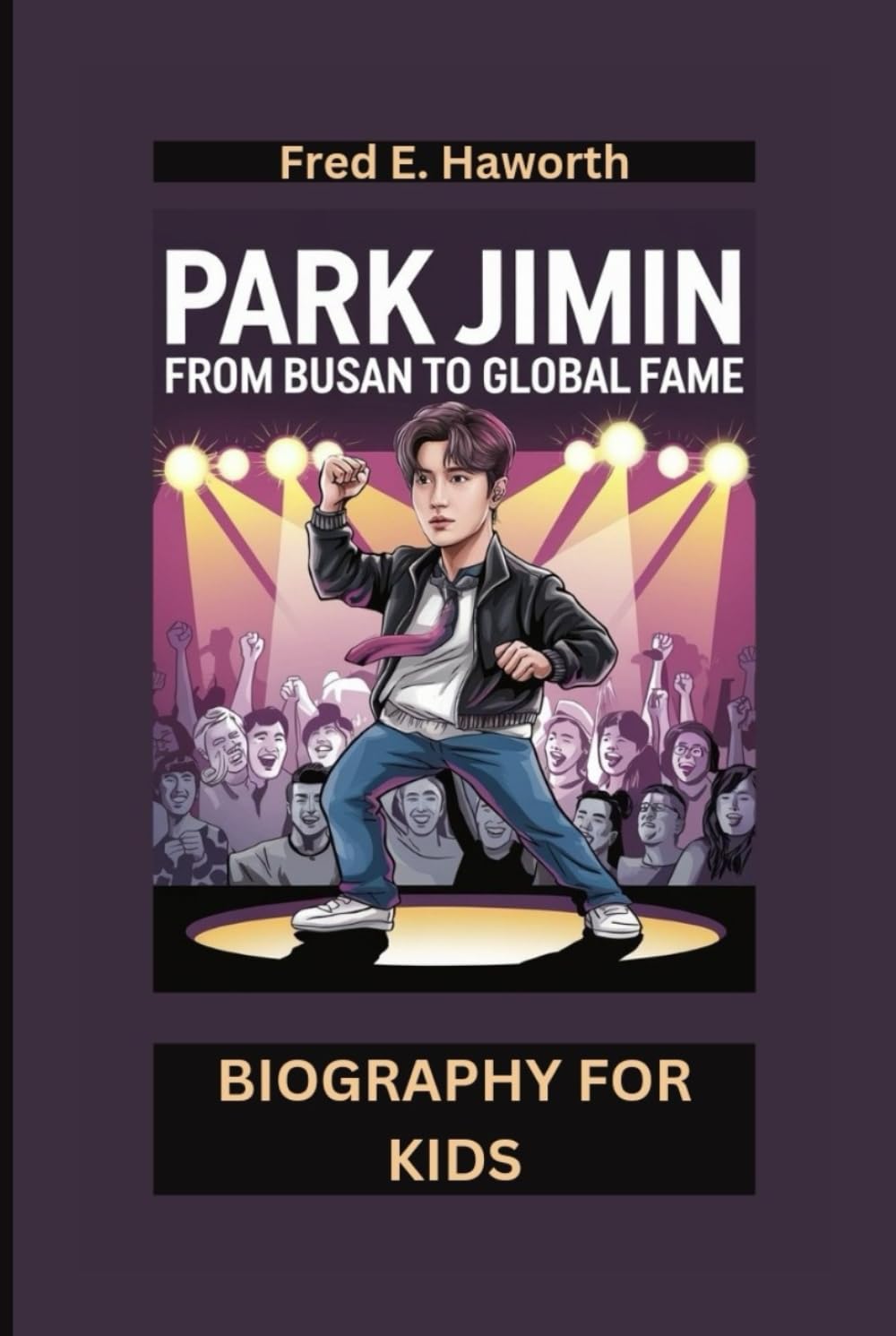 PARK JIMIN: From Busan to Global Fame- Biography For Kids