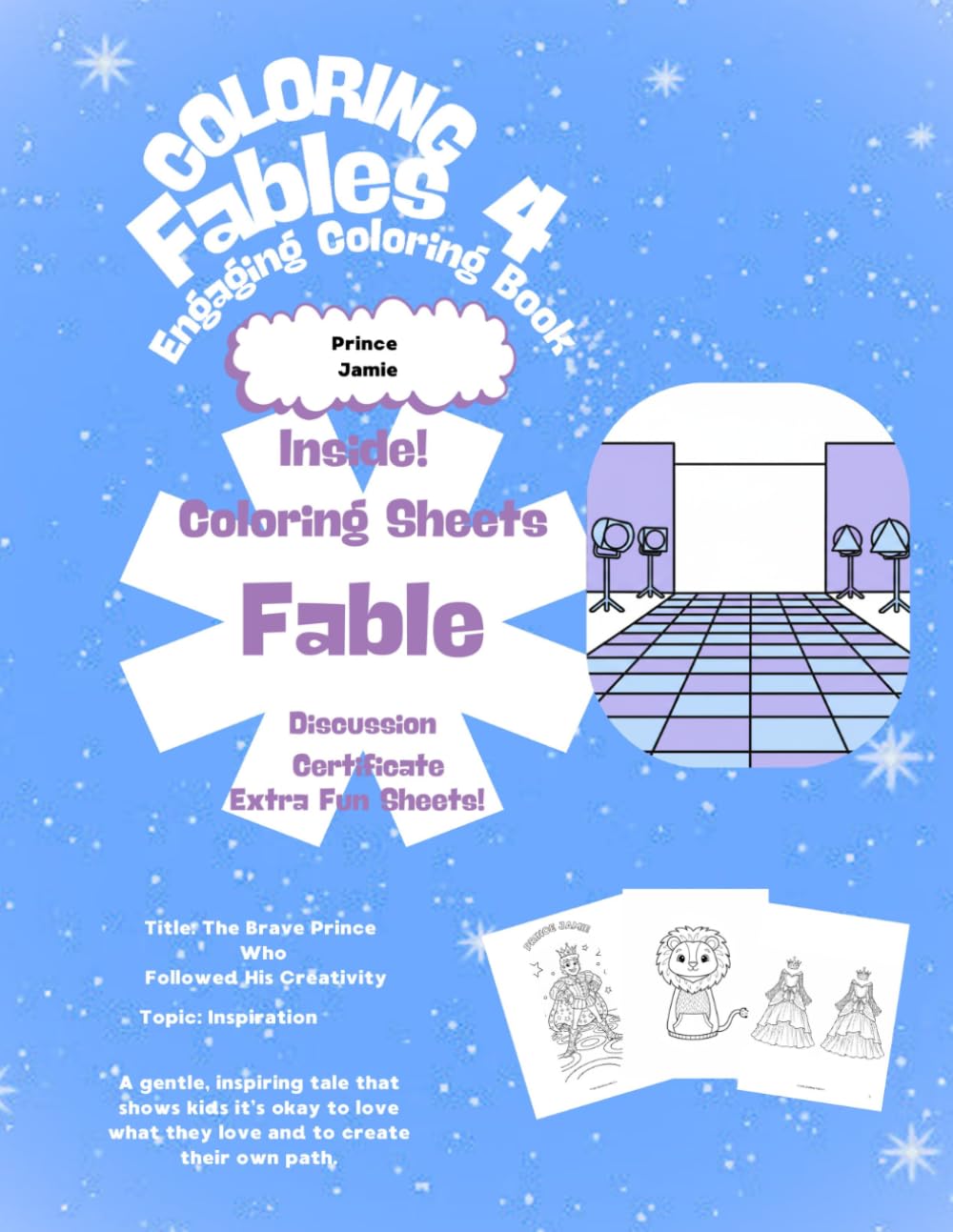 The Brave Prince Who Followed His Creativity: Engaging Coloring Book