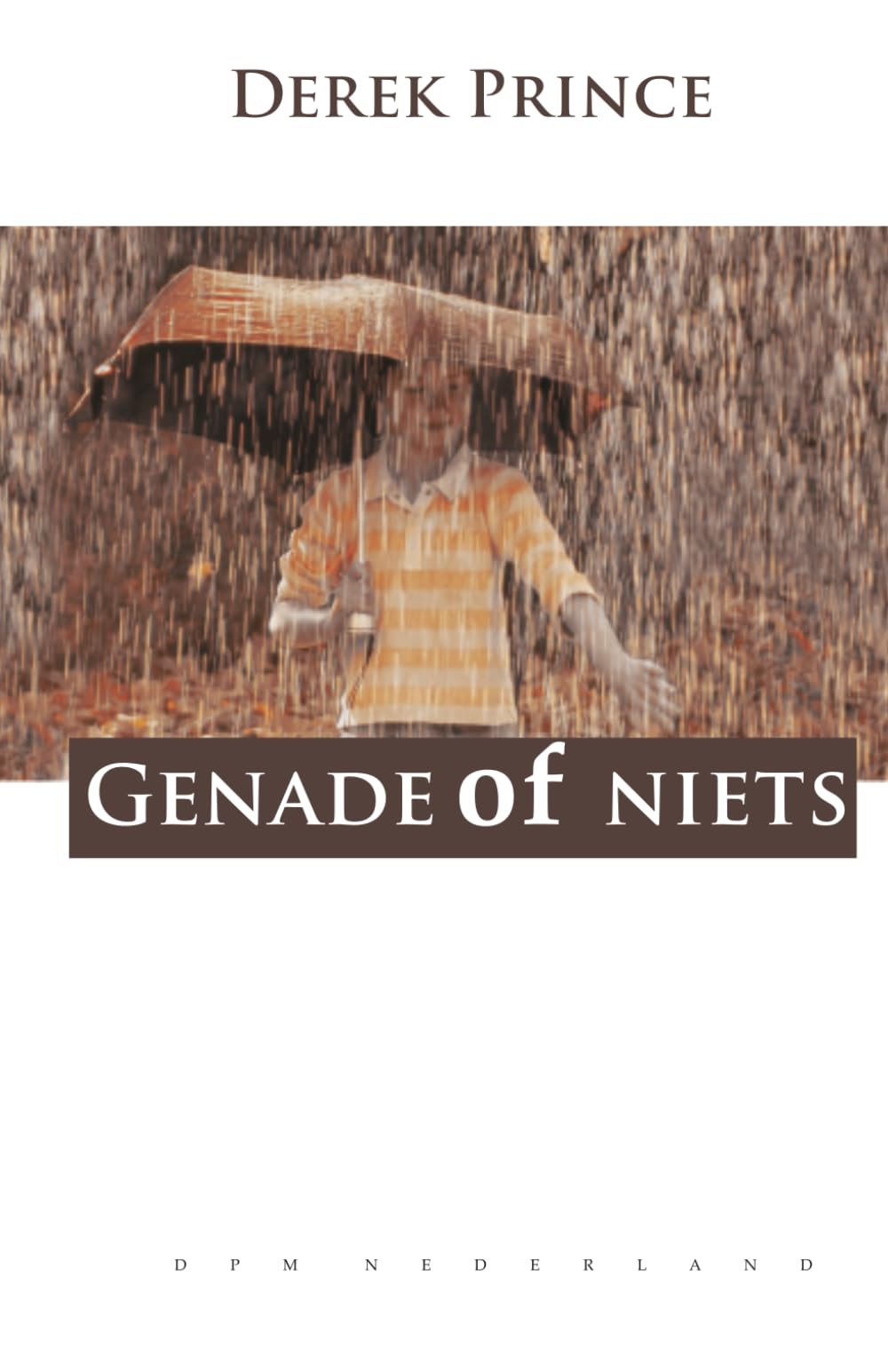 Genade Of Niets