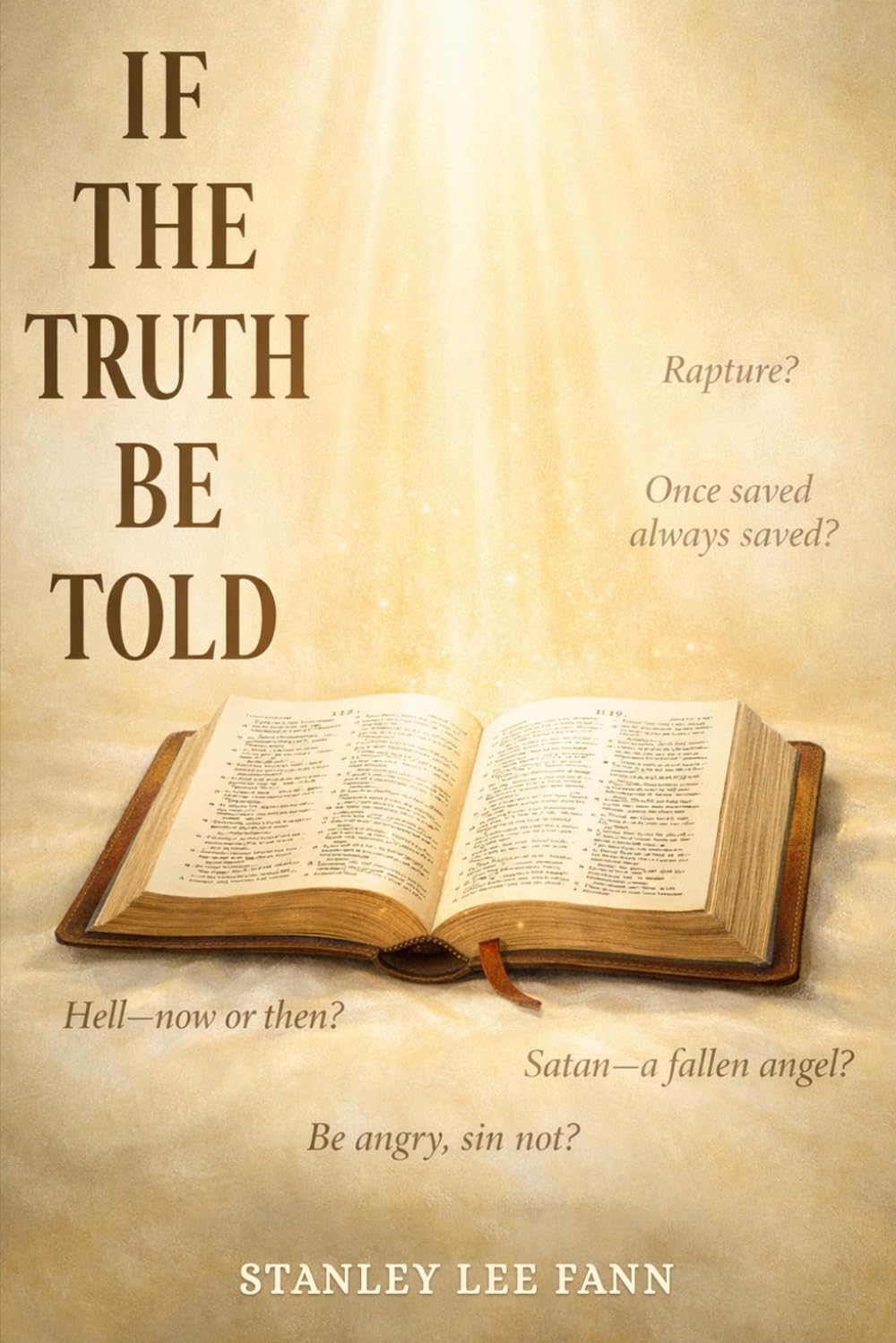 If The Truth Be Told