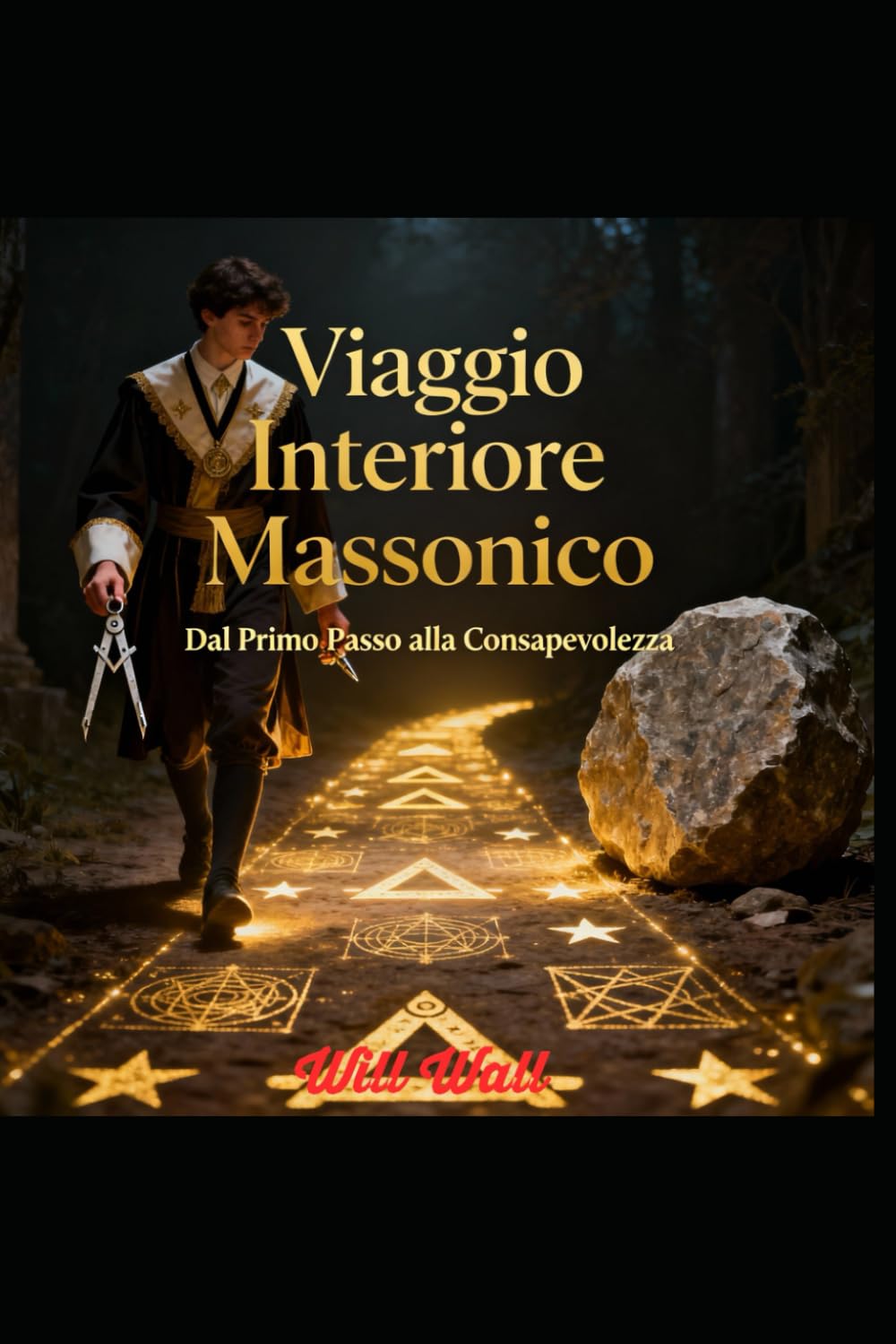 Viaggio Interiore Massonico: Dal Primo Passo alla Consapevolezza