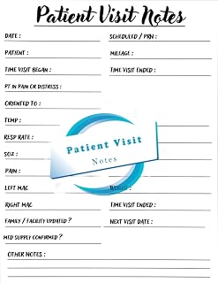 Patient Visit Notes: Log Book For Quick Patient Documentation & Home Or Hospital Care Visits / Patient Advice Journal / Hospice Nurse Reference And ... Notebook / Visit Tracker / Home Health