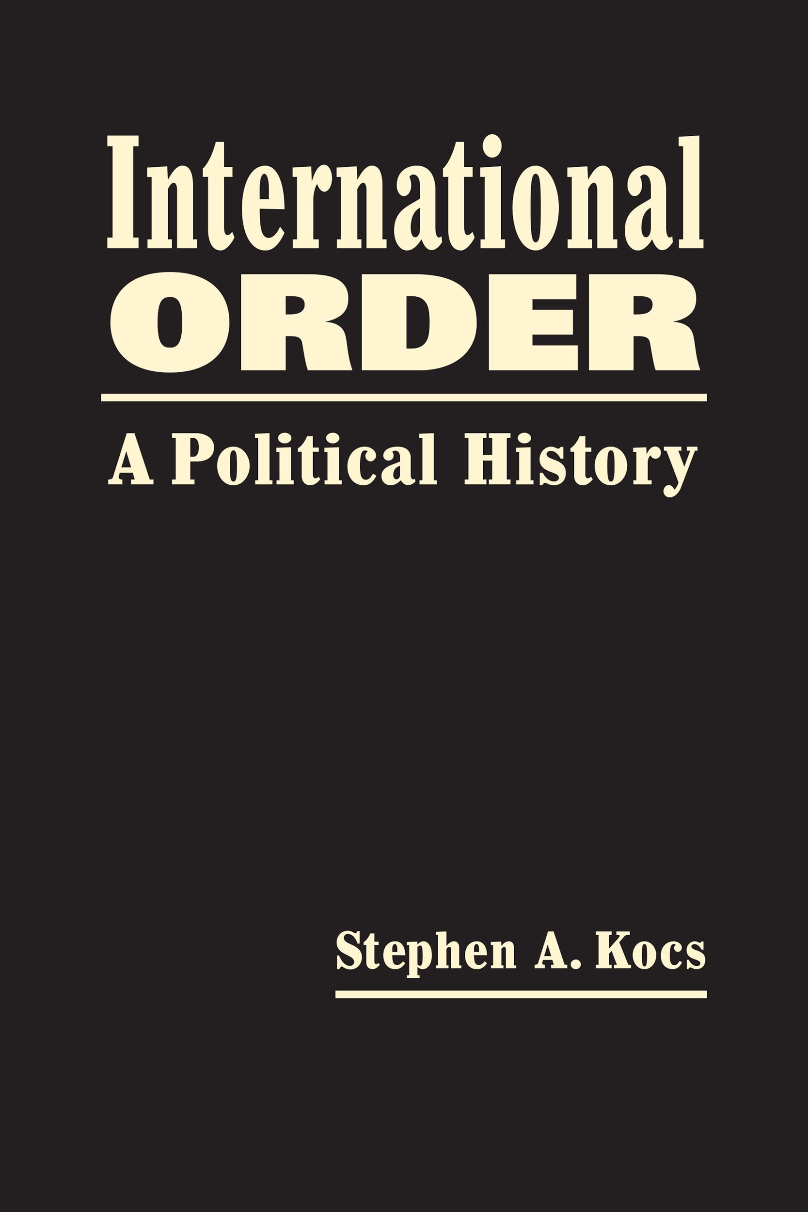 Buy International Order: A Political History — BookShops.in