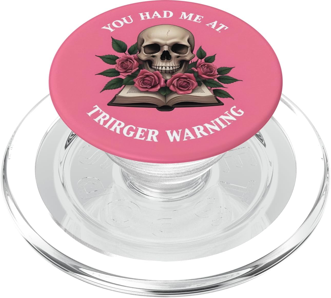 You Had Me at Trigger Warning Dark Romance Smutt Reading PopSockets PopWallet for MagSafe