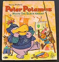PETER POTAMUS meets the black knight B0043RLK7S Book Cover
