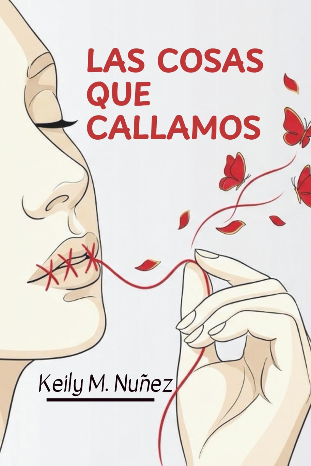 Las Cosas que Callamos