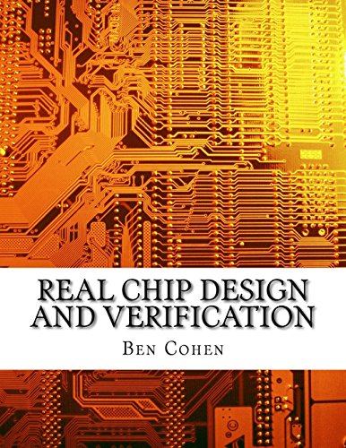 Real Chip Design and Verification Using Verilog... 0970539428 Book Cover
