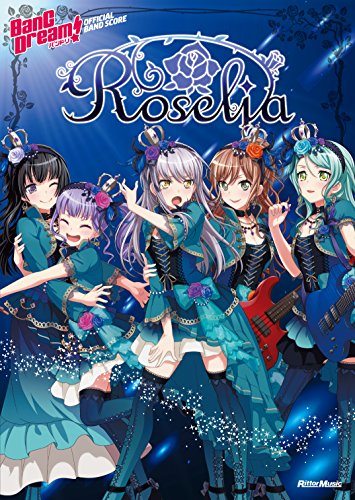 バンドリ! オフィシャル・バンドスコア Roselia