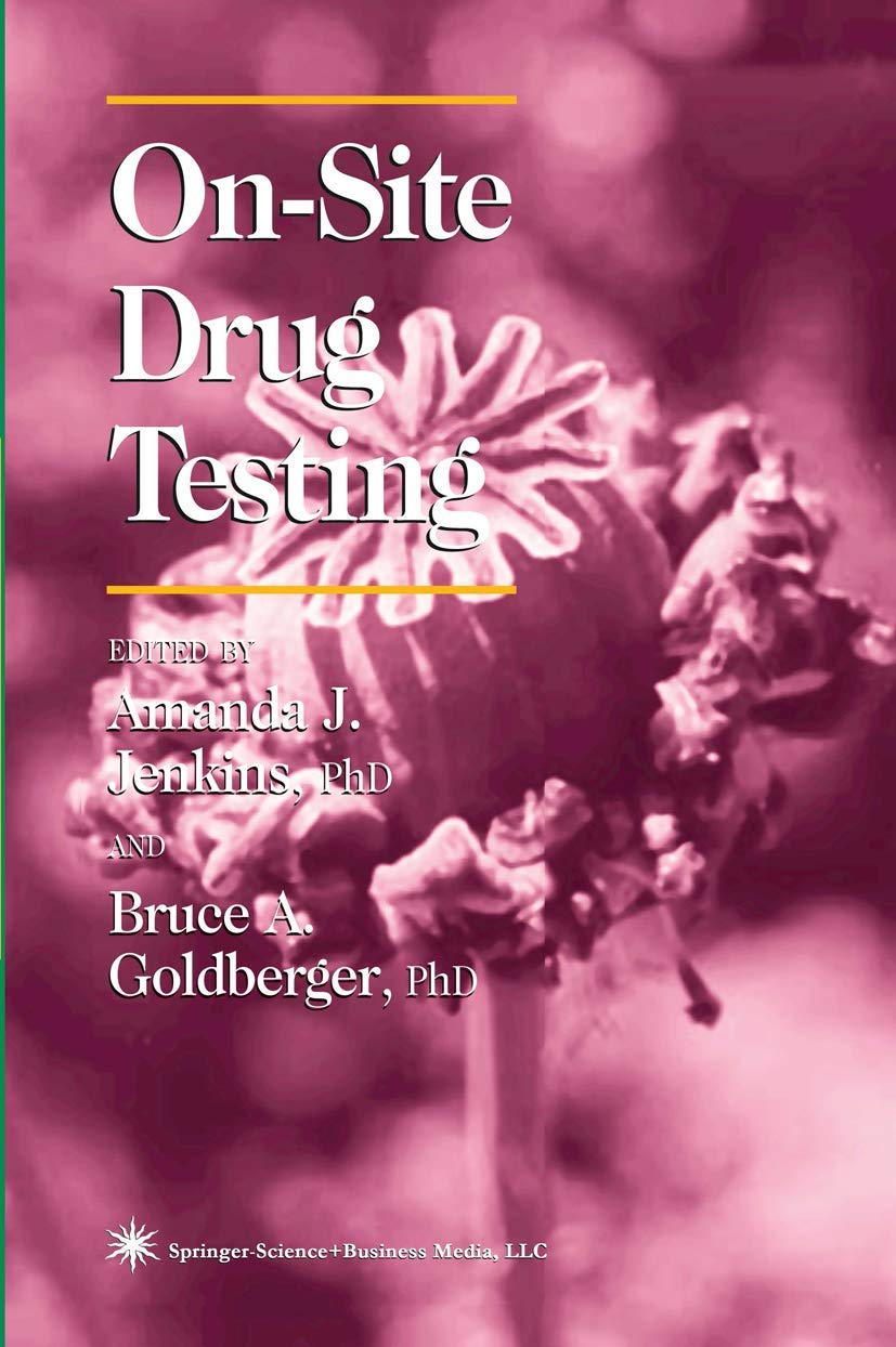 On-Site Drug Testing (Forensic Science and Medicine)