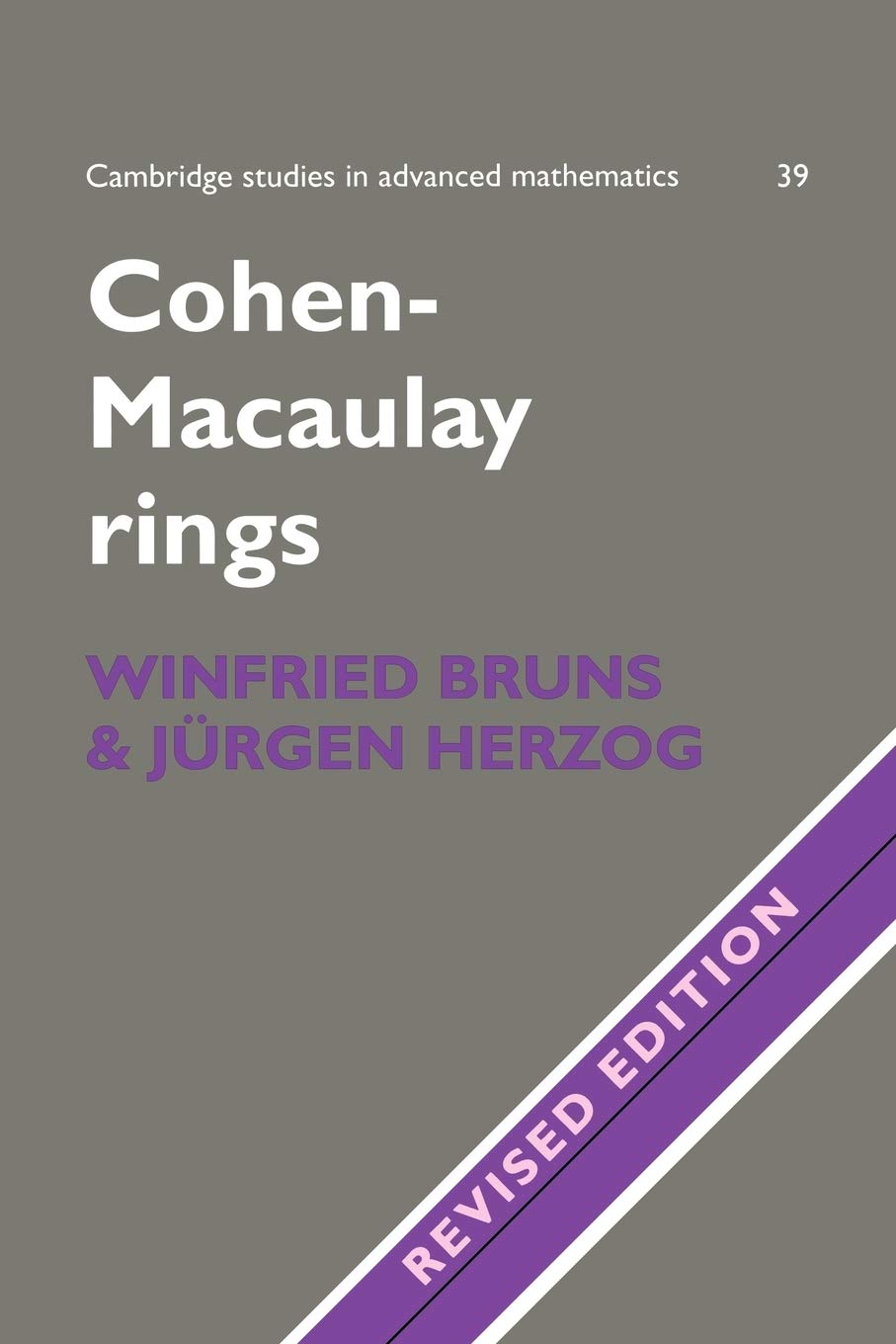 Cohen-Macaulay Rings 2ed (Cambridge Studies in . Bruns/Herzog**