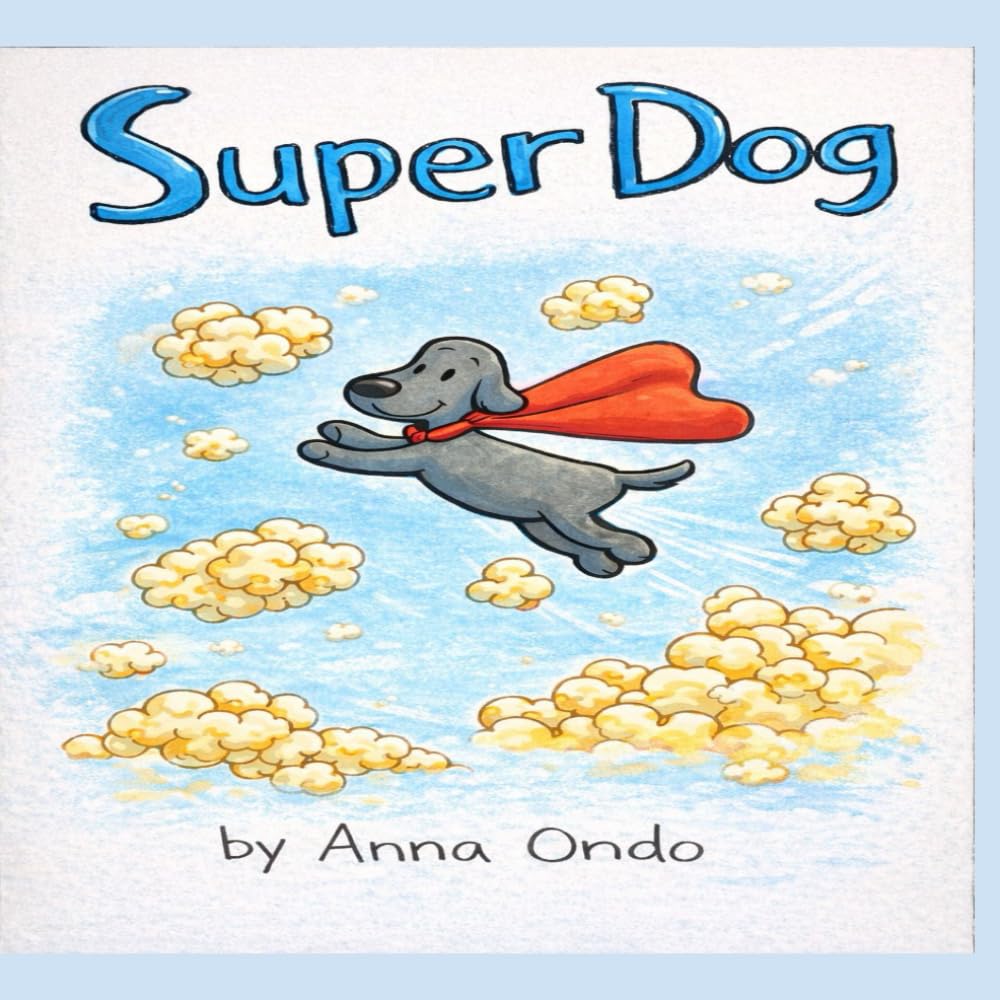 Super Dog (Adventures of Super Dog)