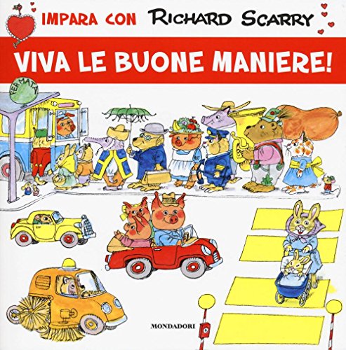 Viva le buone maniere! Ediz. illustrata Viva le buone maniere! Ediz. illustrata