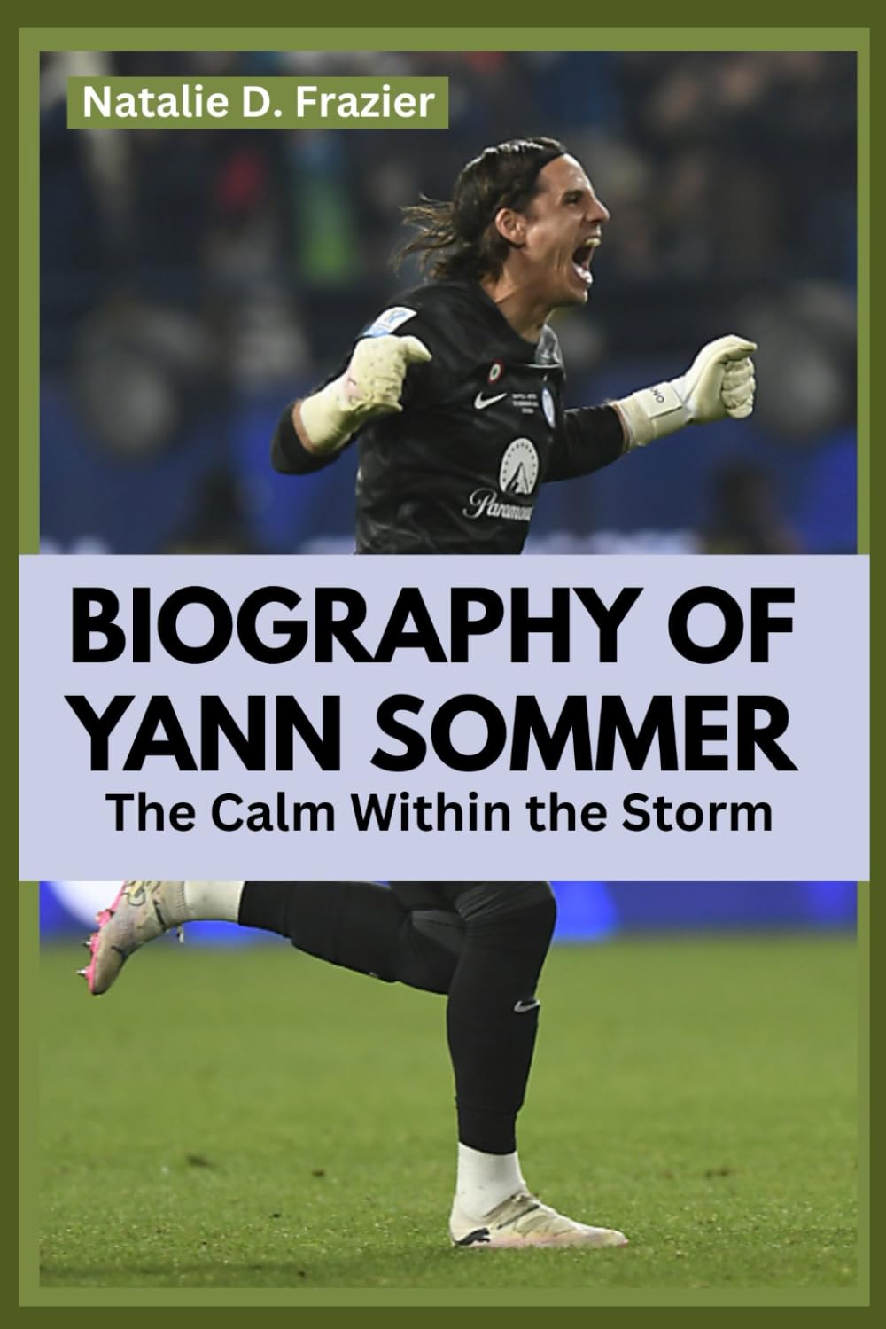 Biography of Yann Sommer: The Calm Within the Storm