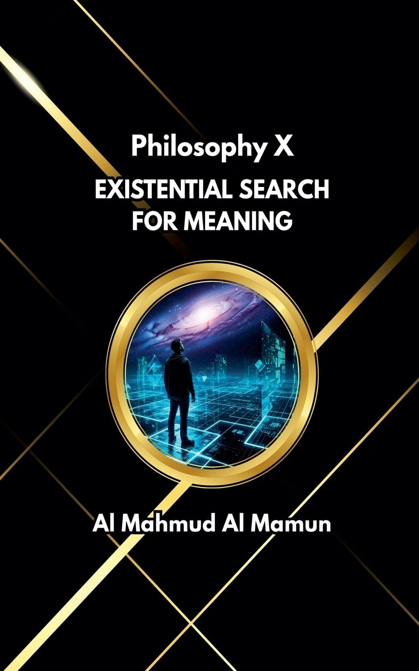 Existential Search for Meaning: 10 (Philosophy)