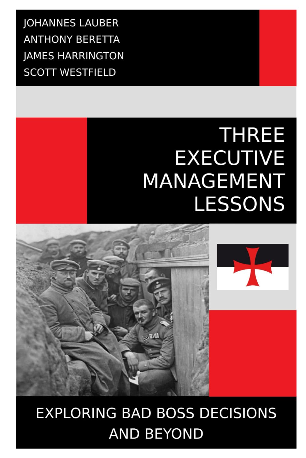 Three Executive Management Lessons: Exploring Bad Boss Decisions and Beyond