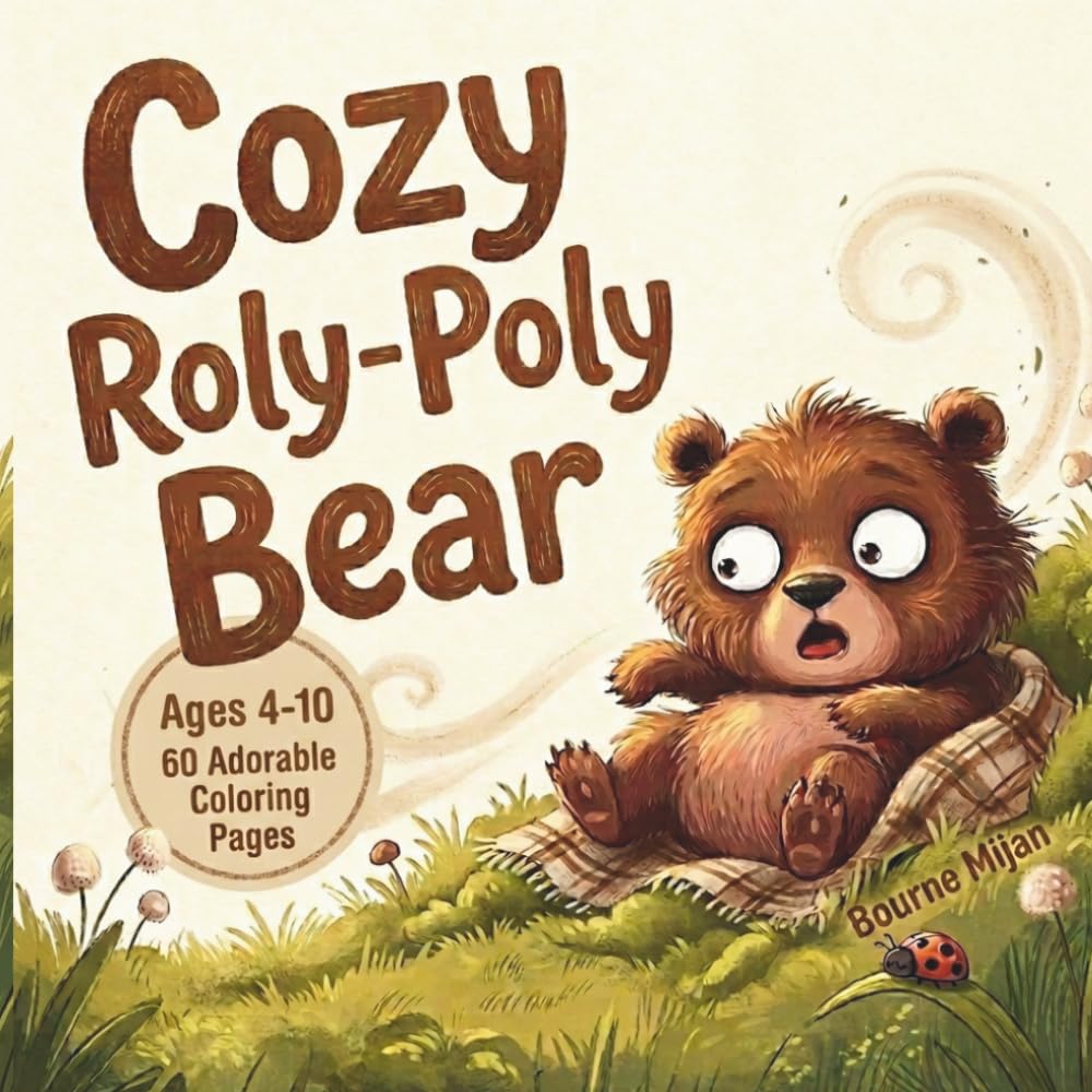 Cozy Roly-Poly Bear: Adorable Coloring Fun for Kids