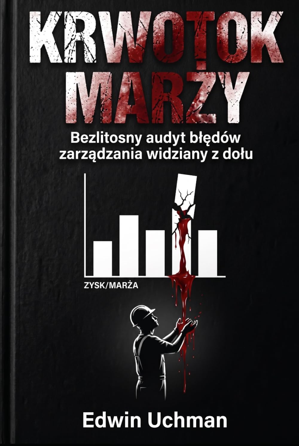 KRWOTOK MARŻY: Jak przestać finansować kłamstwa menedżerów, odzyskać lojalność pracowników i wdrożyć AI tam, gdzie Twój system zawiódł.