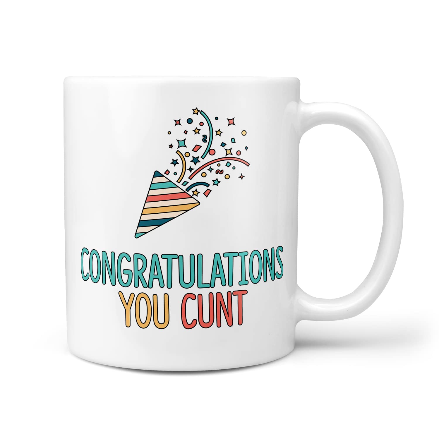 Congratulations You Cunt Gift Mug