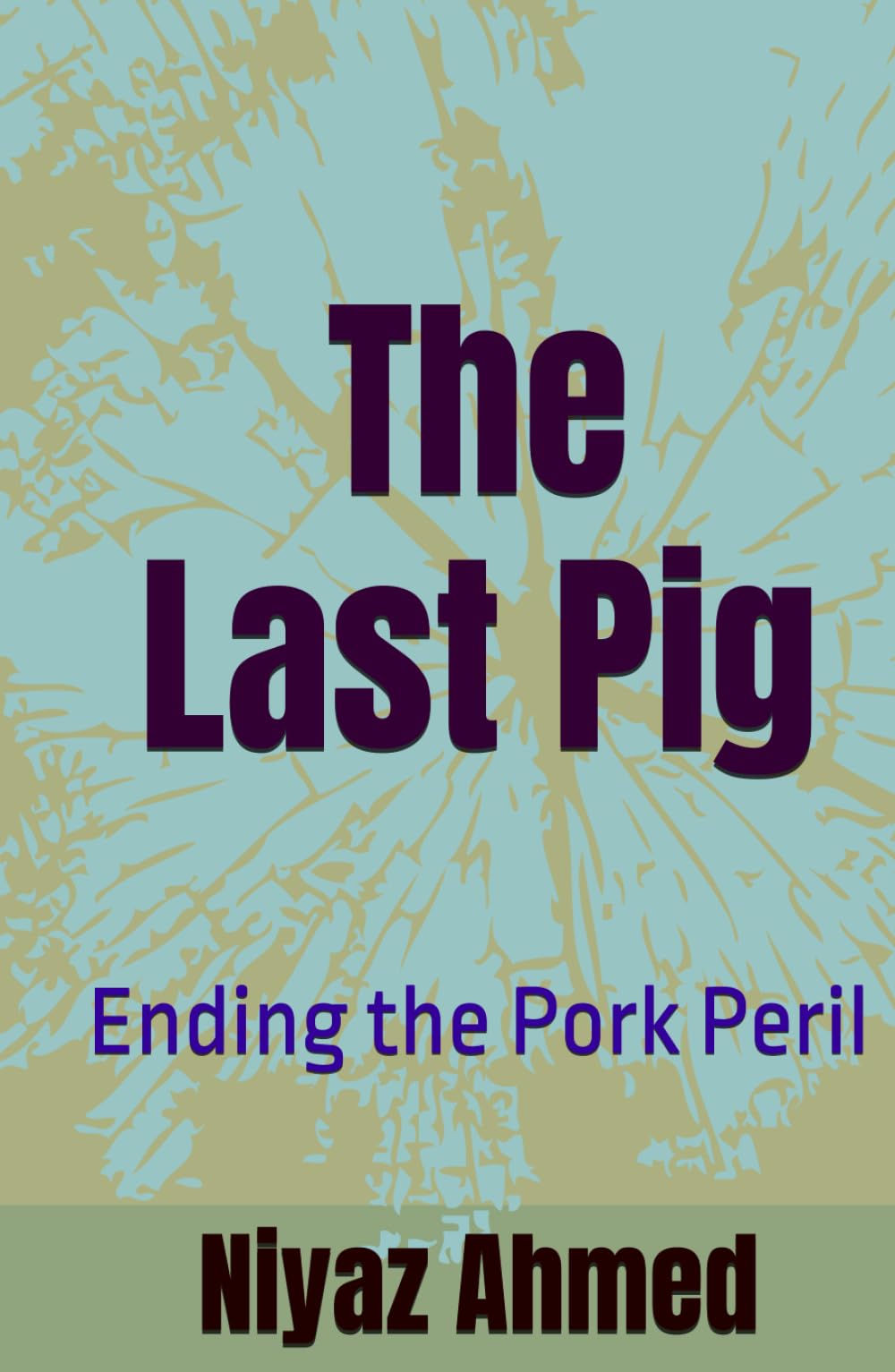 The Last Pig: Ending the Pork Peril