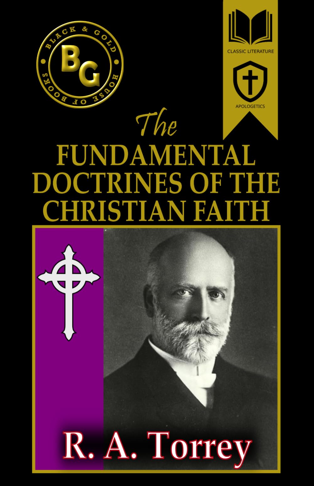 The Fundamental Doctrines of the Christian Faith (Annotated)