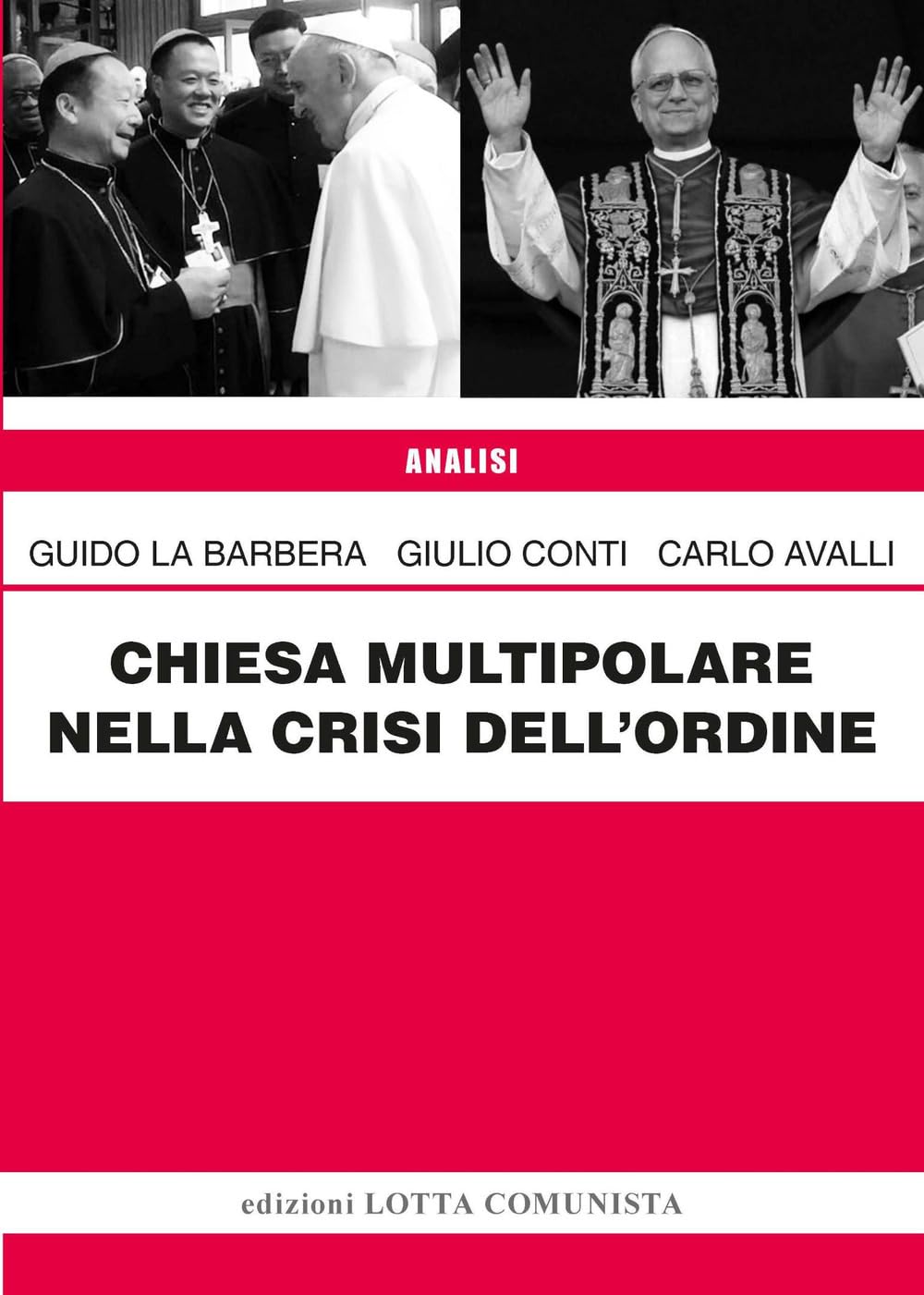 Chiesa Multipolare Nella Crisi Dell'ordine. Nuova Ediz. - 4