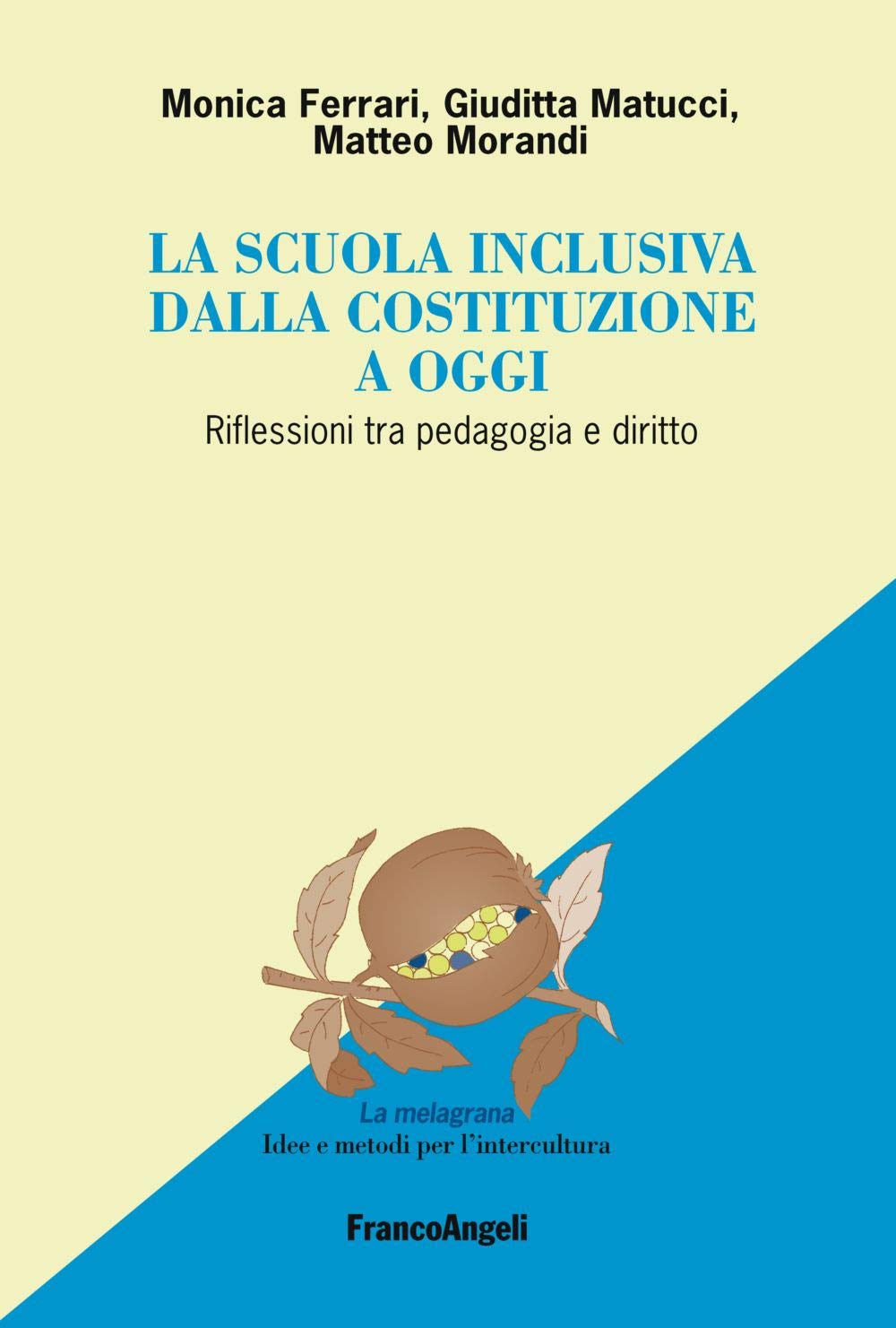 La Scuola Inclusiva Dalla Costituzione A Oggi. Riflessioni Tra Pedagogia E Diritto - 4