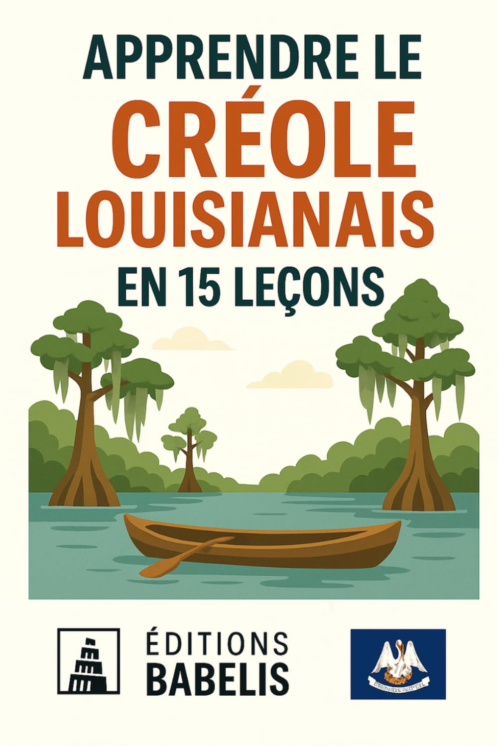 Apprendre le Créole Louisianais en 15 leçons