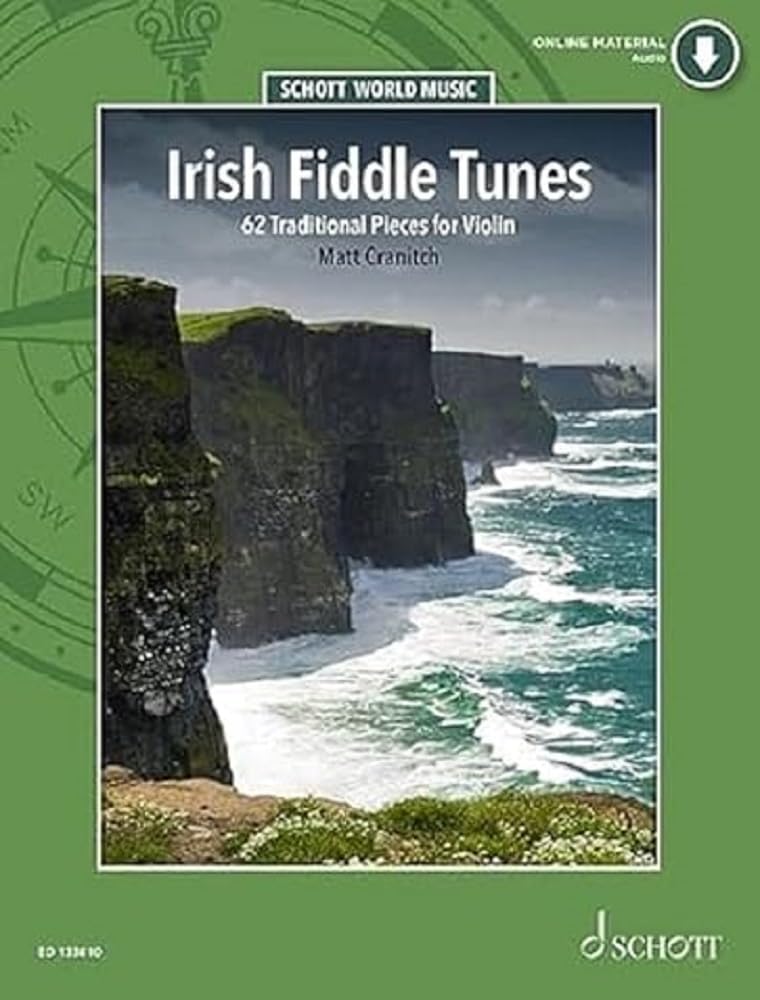 Irish Fiddle Tunes: 62 Traditional Pieces for Violin